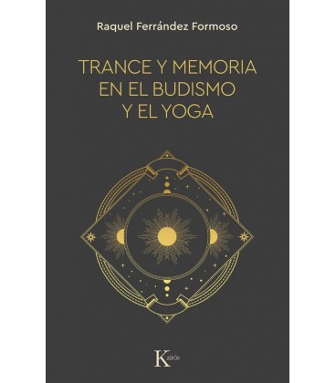TRANCE Y MEMORIA EN EL BUDISMO Y EL YOGA