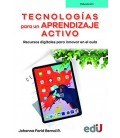 TECNOLOGIAS PARA UN APRENDIZAJE ACTIVO RECURSOS DIGITALES PARA INNOVAR