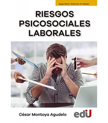 RIESGOS PSICOSOCIALES LABORALES