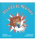 ELLA ES EL MEU PA