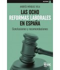 LAS OCHO REFORMAS LABORALES EN ESPAÑA
