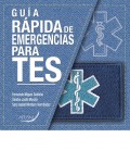 GUIA RAPIDA DE EMERGENCIAS PARA TES