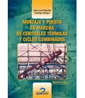 MONTAJE Y PUESTA EN MARCHA DE CENTRALES TERMICAS Y CICLOS COMBINADOS