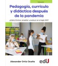 PEDAGOGIA CURRICULO Y DIDACTICA DESPUES DE LA PANDEMIA COMO FORMAR ENS