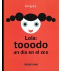 LOLA TOOODO UN DIA EN EL ZOO