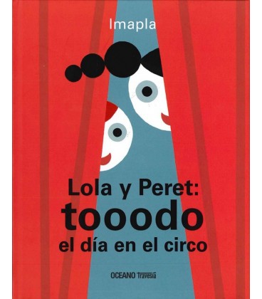 LOLA Y PERET TOOODO EL DIA EN EL CIRCO