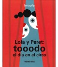 LOLA Y PERET TOOODO EL DIA EN EL CIRCO