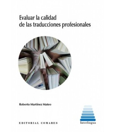 EVALUAR LA CALIDAD DE LAS TRADUCCIONES PROFESIONALES
