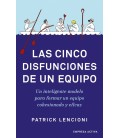 LAS CINCO DISFUNCIONES DE UN EQUIPO
