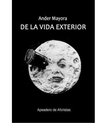 DE LA VIDA EXTERIOR