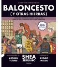 BALONCESTO (Y OTRAS HIERBAS)