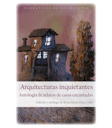 ARQUITECTURAS INQUIETANTES