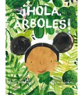 HOLA ARBOLES!