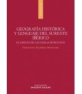 GEOGRAFIA HISTORICA Y LENGUAJE DEL SURESTE IBERICO