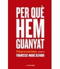 PER QUE HEM GUANYAT 127 DIES QUE VAN CANVIAR CATALUNYA DEL 24 M AL 27