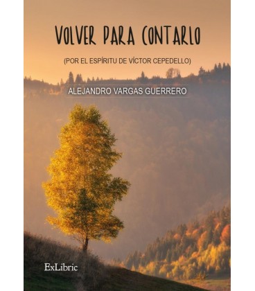 VOLVER PARA CONTARLO