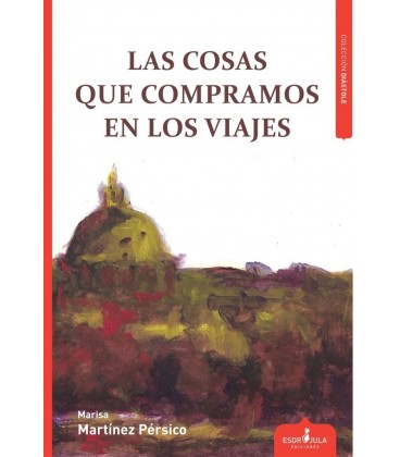 COSAS QUE COMPRAMOS EN LOS VIAJES