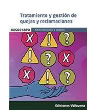 TRATAMIENTO Y GESTION DE QUEJAS Y RECLAMACIONES