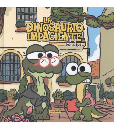 LA DINOSAURIO IMPACIENTE