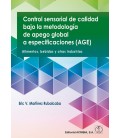 CONTROL SENSORIAL DE CALIDAD BAJO LA METODOLOGIA DE APEGO TOTAL