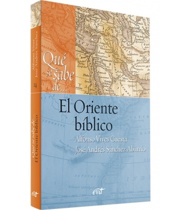 QUE SE SABE DE... EL ORIENTE BIBLICO