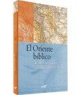 QUE SE SABE DE... EL ORIENTE BIBLICO
