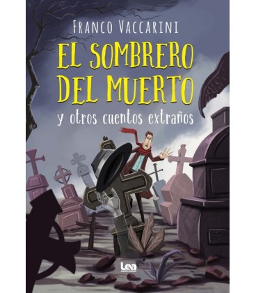 EL SOMBRERO DEL MUERTO Y OTROS CUENTOS EXTRAÑOS