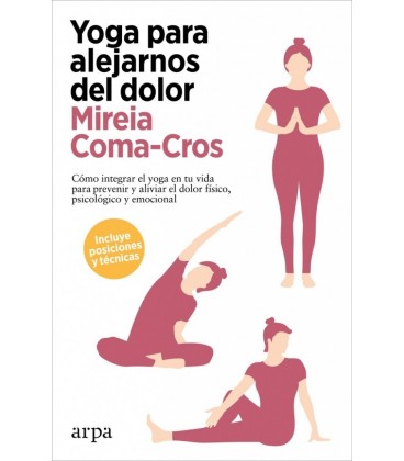 YOGA PARA ALEJARNOS DEL DOLOR