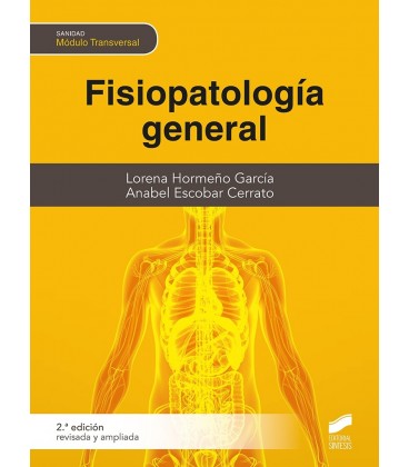 FISIOPATOLOGIA GENERAL 2A EDICION REVISADA Y AMPLIADA