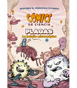 COMICS DE CIENCIA PLAGAS LA BATALLA MICROSCOPICA