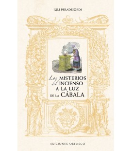 MISTERIOS DEL INCIENSO A LA LUZ DE LA CABALA (N E) LOS