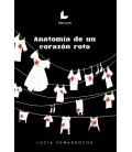 ANATOMIA DE UN CORAZON ROTO