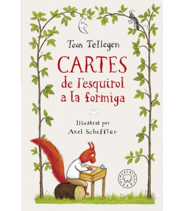 CARTES DEL ESQUIROL A LA FORMIGA (CATALAN)