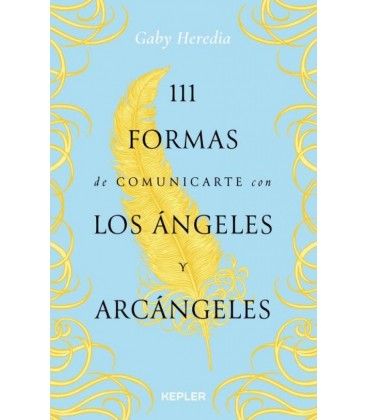 111 DE FORMAS DE COMUNICARTE CON LOS ANGELES Y ARCANGELES