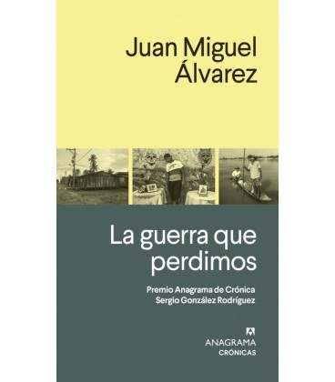 LA GUERRA QUE PERDIMOS