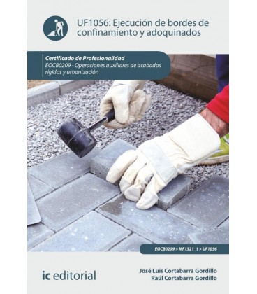 EJECUCION DE BORDES DE CONFINAMIENTO Y ADOQUINADOS (2 EDICION)