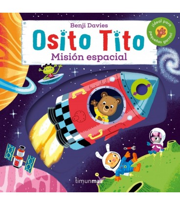 OSITO TITO. MISION ESPACIAL
