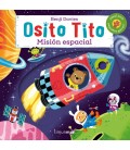 OSITO TITO. MISION ESPACIAL