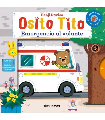 OSITO TITO. EMERGENCIA AL VOLANTE