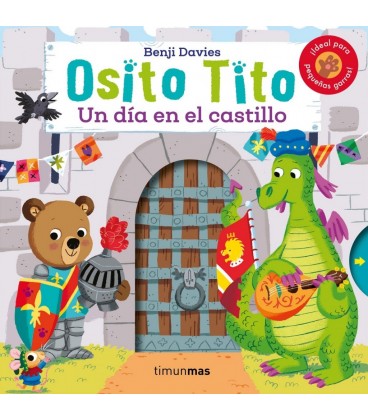 OSITO TITO. UN DIA EN EL CASTILLO
