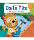 OSITO TITO. MANOS A LA OBRA!