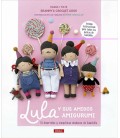 LULA Y SUS AMIGOS AMIGURUMI